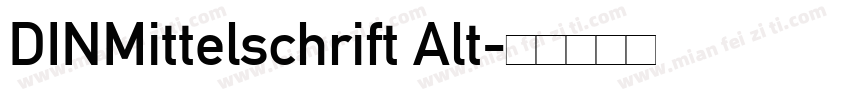 DINMittelschrift Alt字体转换